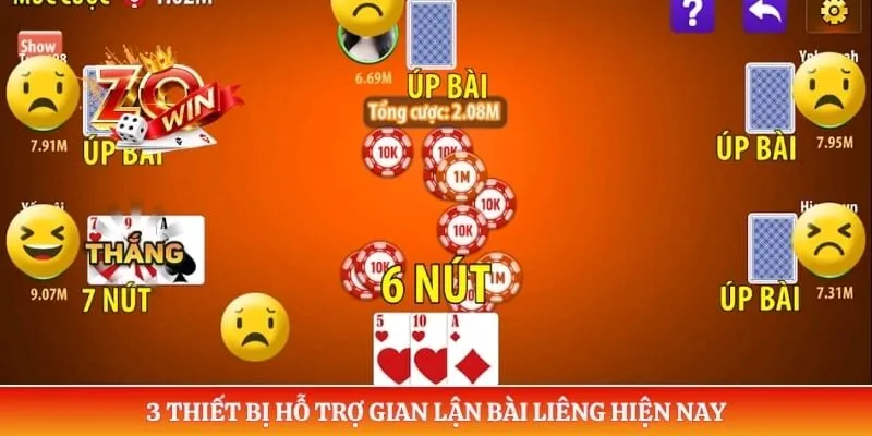 3 Thiết bị hỗ trợ gian lận bài liêng hiện nay