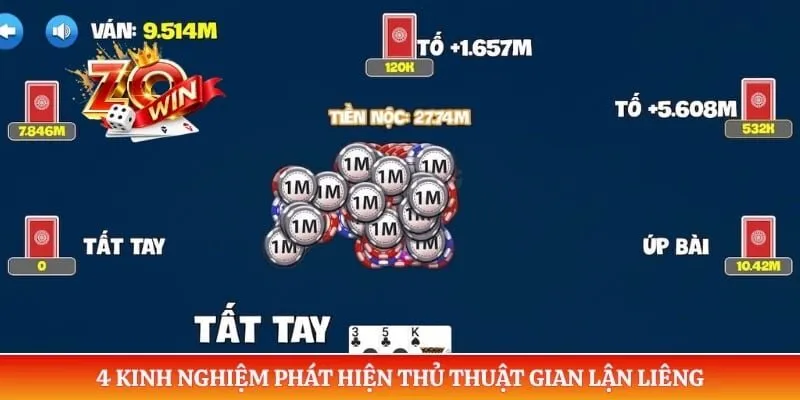 4 kinh nghiệm phát hiện thủ thuật gian lận liêng