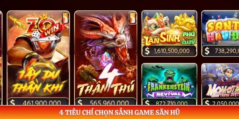 4 tiêu chí chọn sảnh game săn hũ
