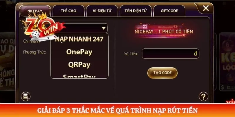 Giải đáp 3 thắc mắc về quá trình nạp rút tiền