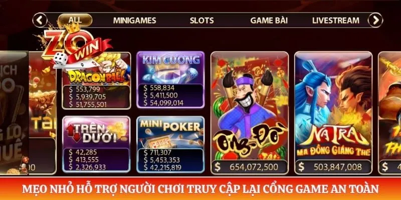 Mẹo nhỏ hỗ trợ người chơi truy cập lại cổng game an toàn